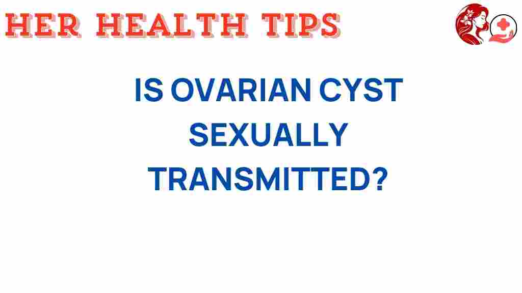 ovarian-cysts-sexually-transmitted
