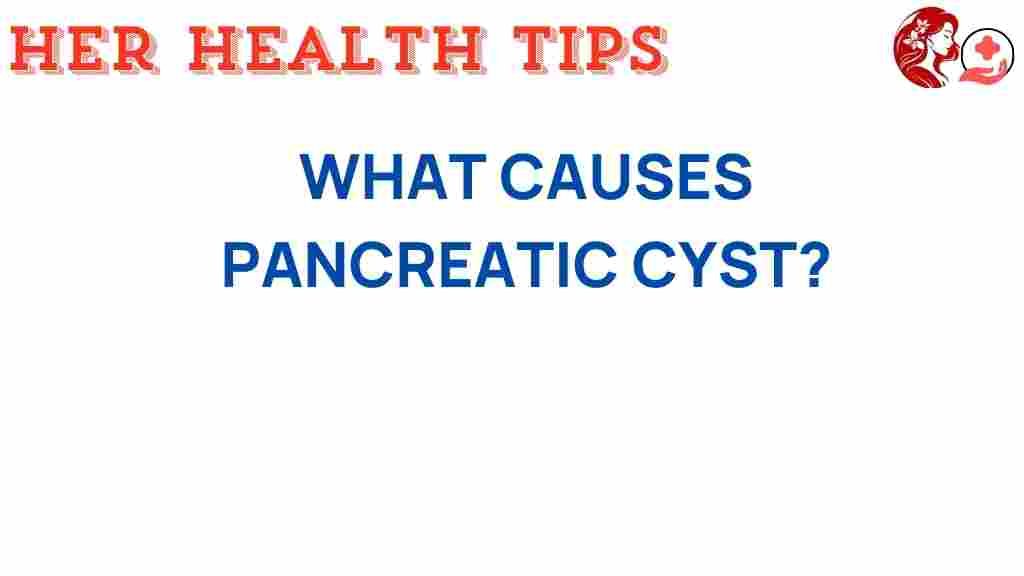 pancreatic-cysts-causes
