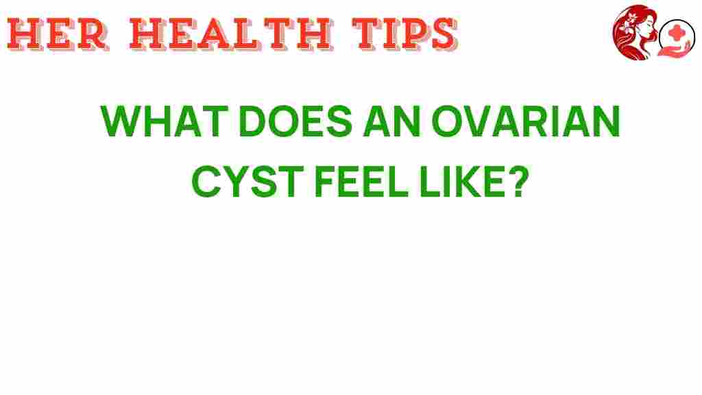 ovarian-cyst-feel-like