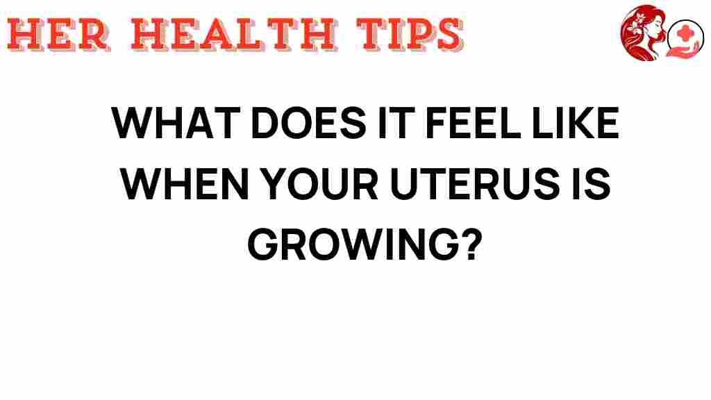 growing-uterus-sensations