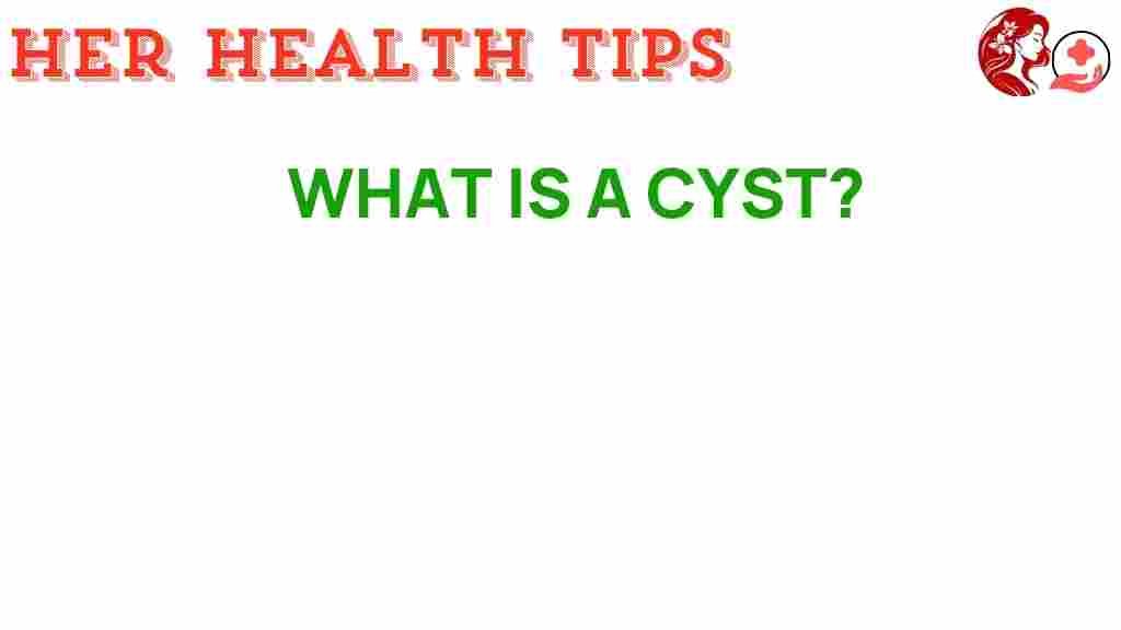 what-is-a-cyst