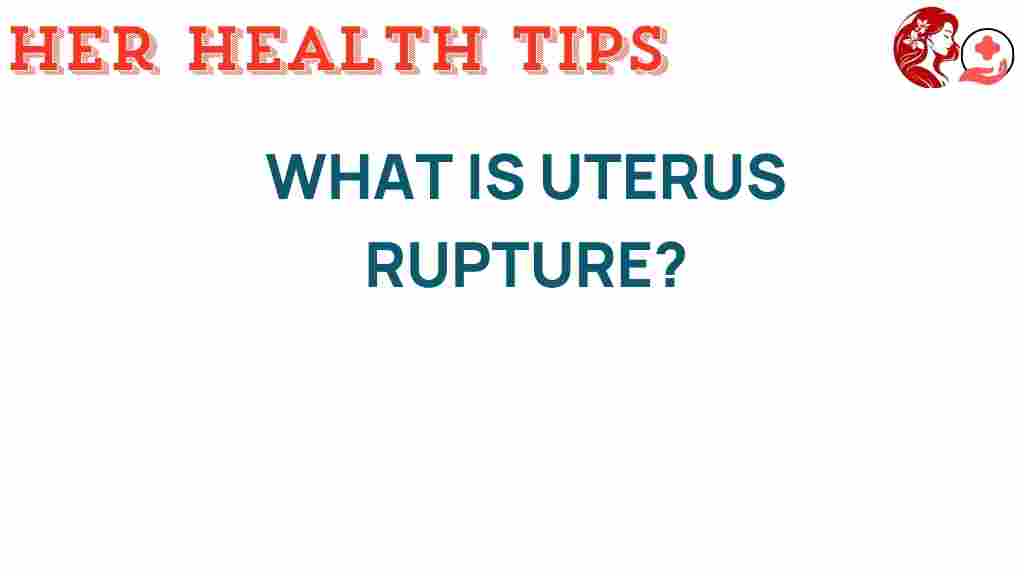 uterus-rupture-what-you-need-to-know