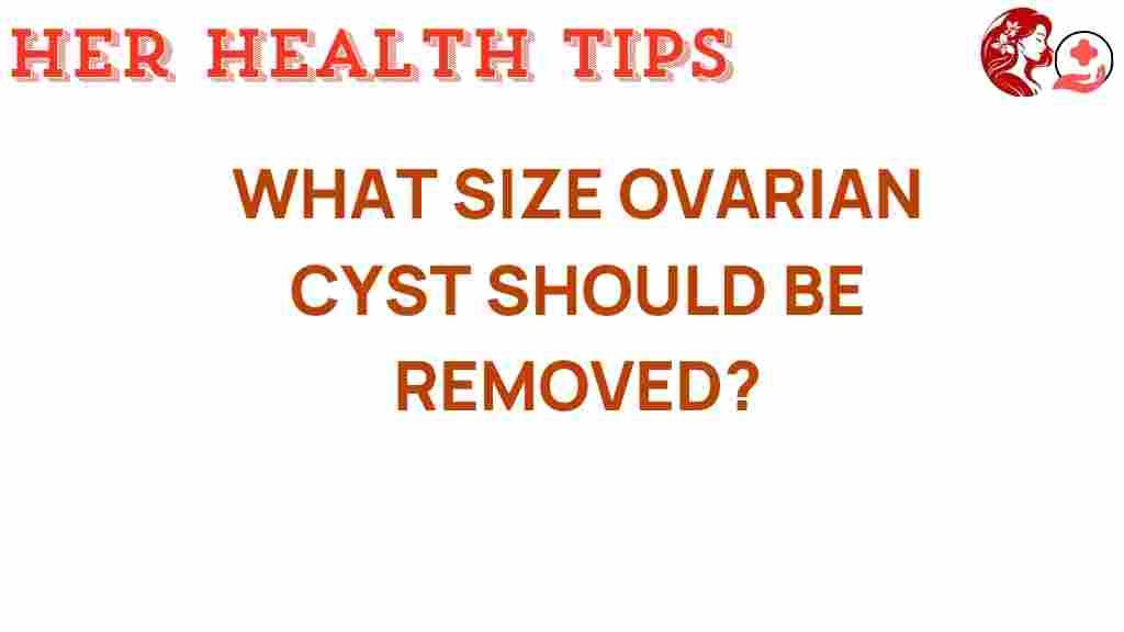 ovarian-cyst-removal-size