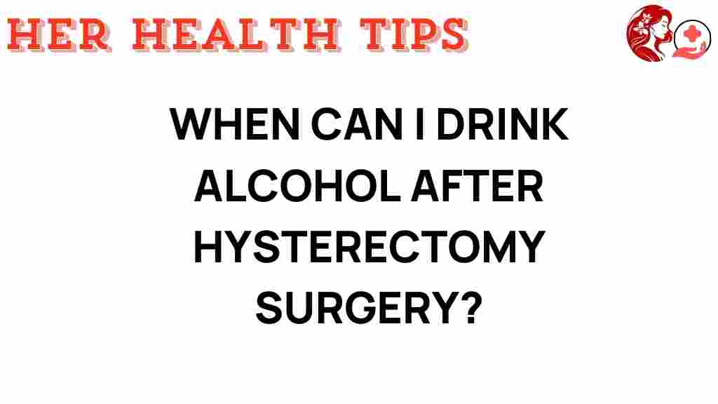 hysterectomy-alcohol-recovery