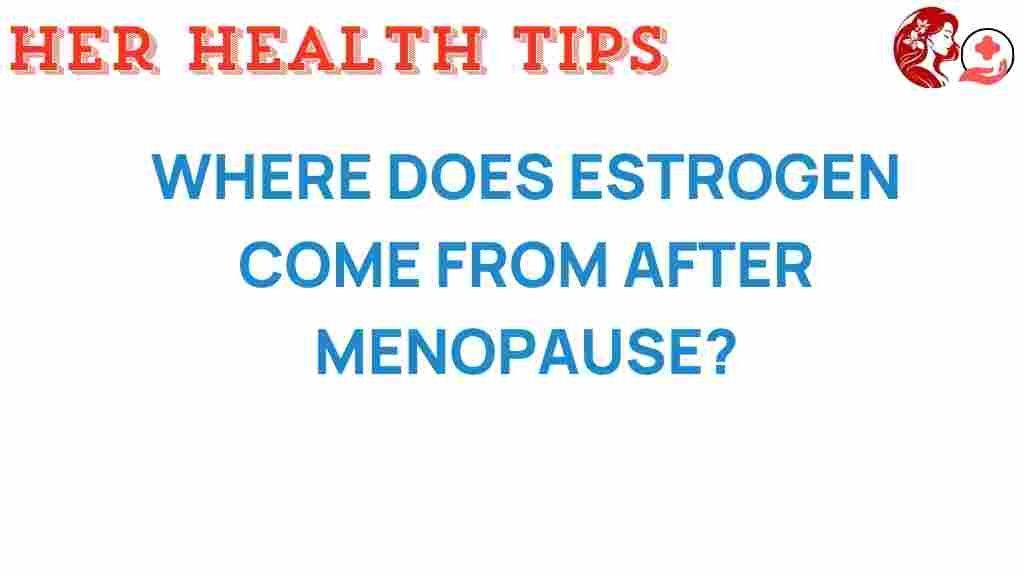 estrogen-sources-after-menopause