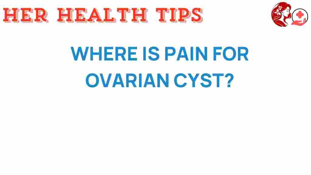 ovarian-cysts-pain-locations