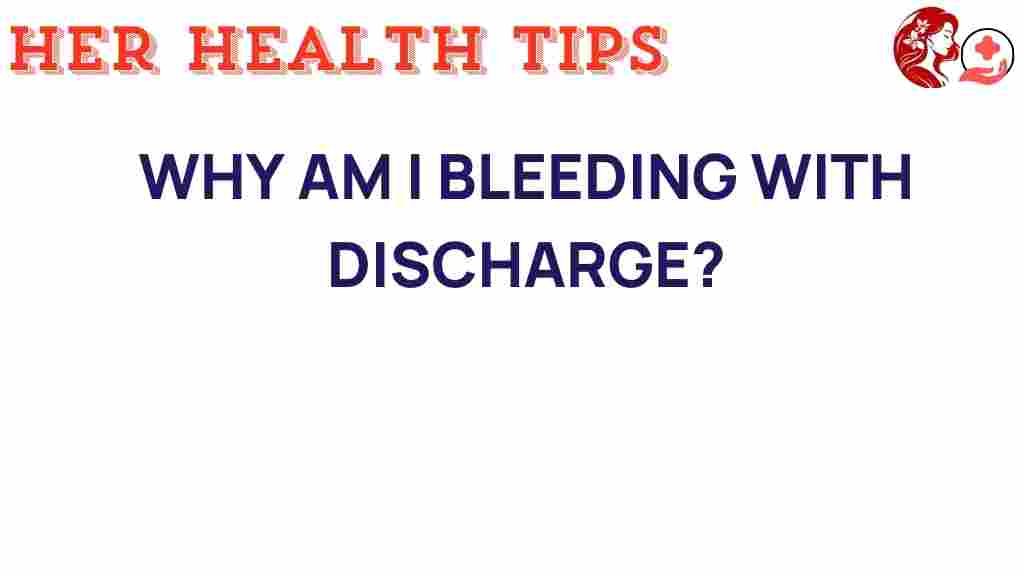 bleeding-discharge-answers