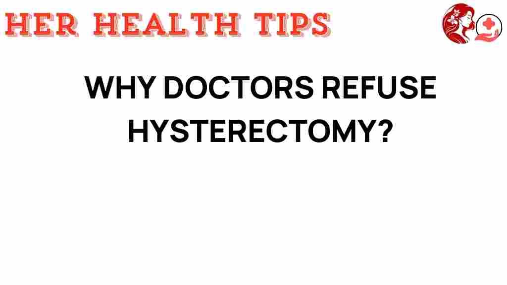 hysterectomy-doctors-refusal