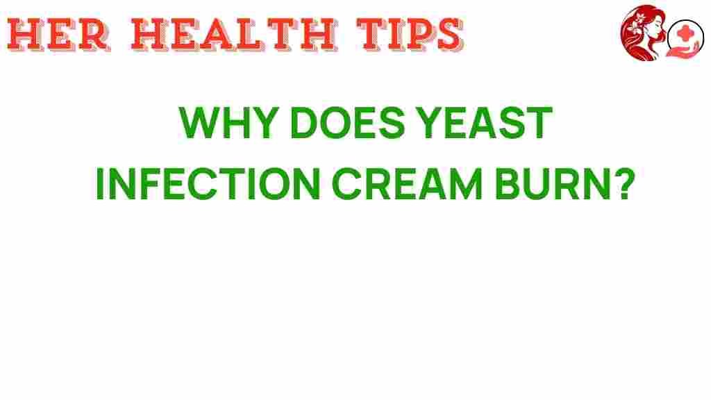 yeast-infection-cream-burn
