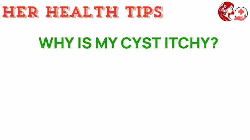 itchy-cyst-explained