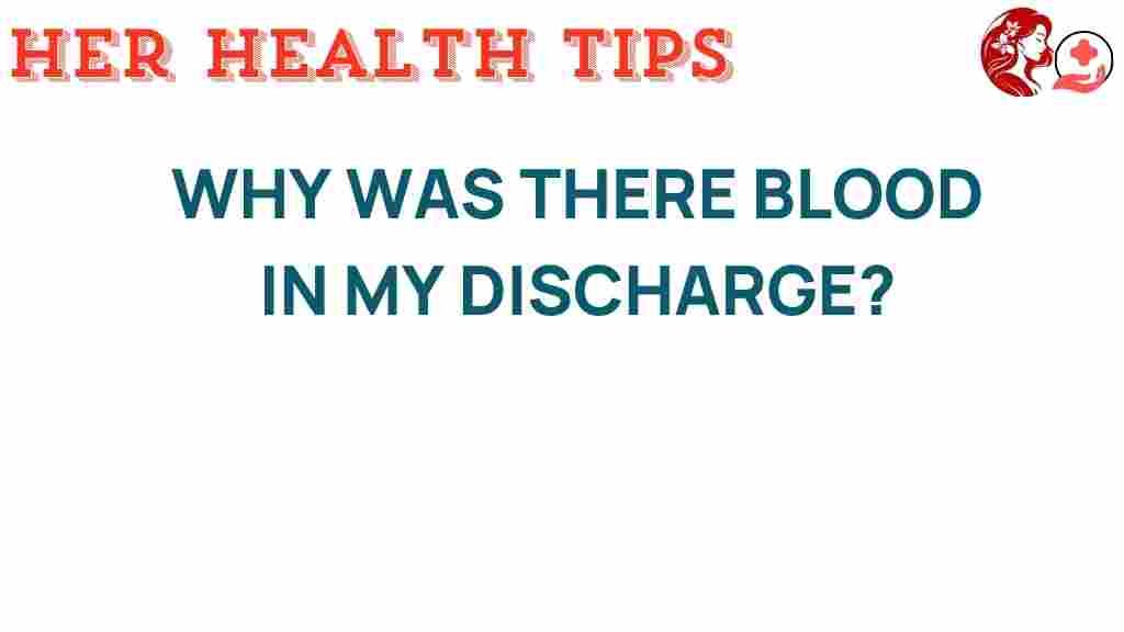 blood-discharge-what-it-means