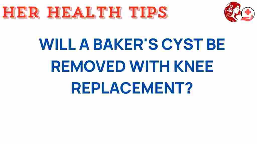 bakers-cyst-knee-replacement