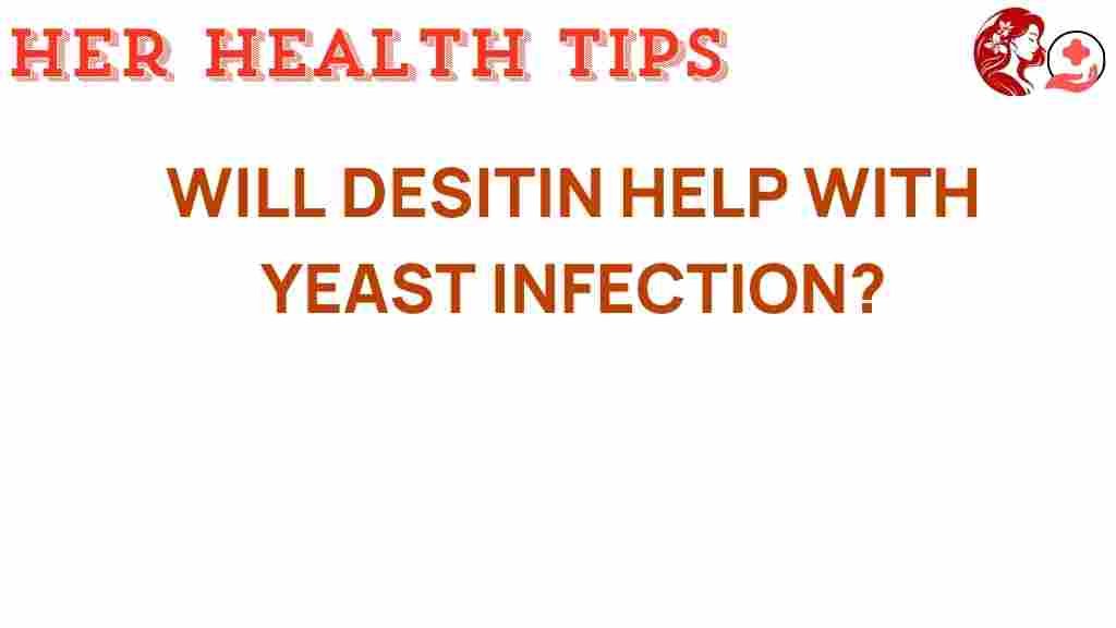 can-desitin-help-yeast-infection
